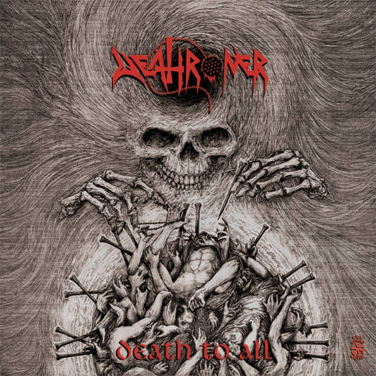 Deathroner - Death To All - LP - Nuclear War Now