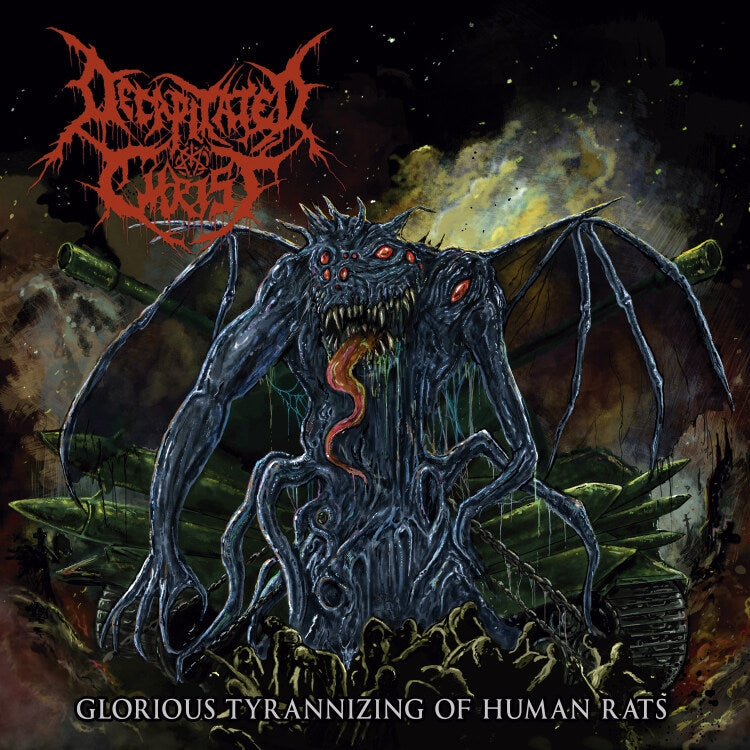 Decapitated Christ - Glorious Tyrannizing Of Human Rats - CD - FDA Records