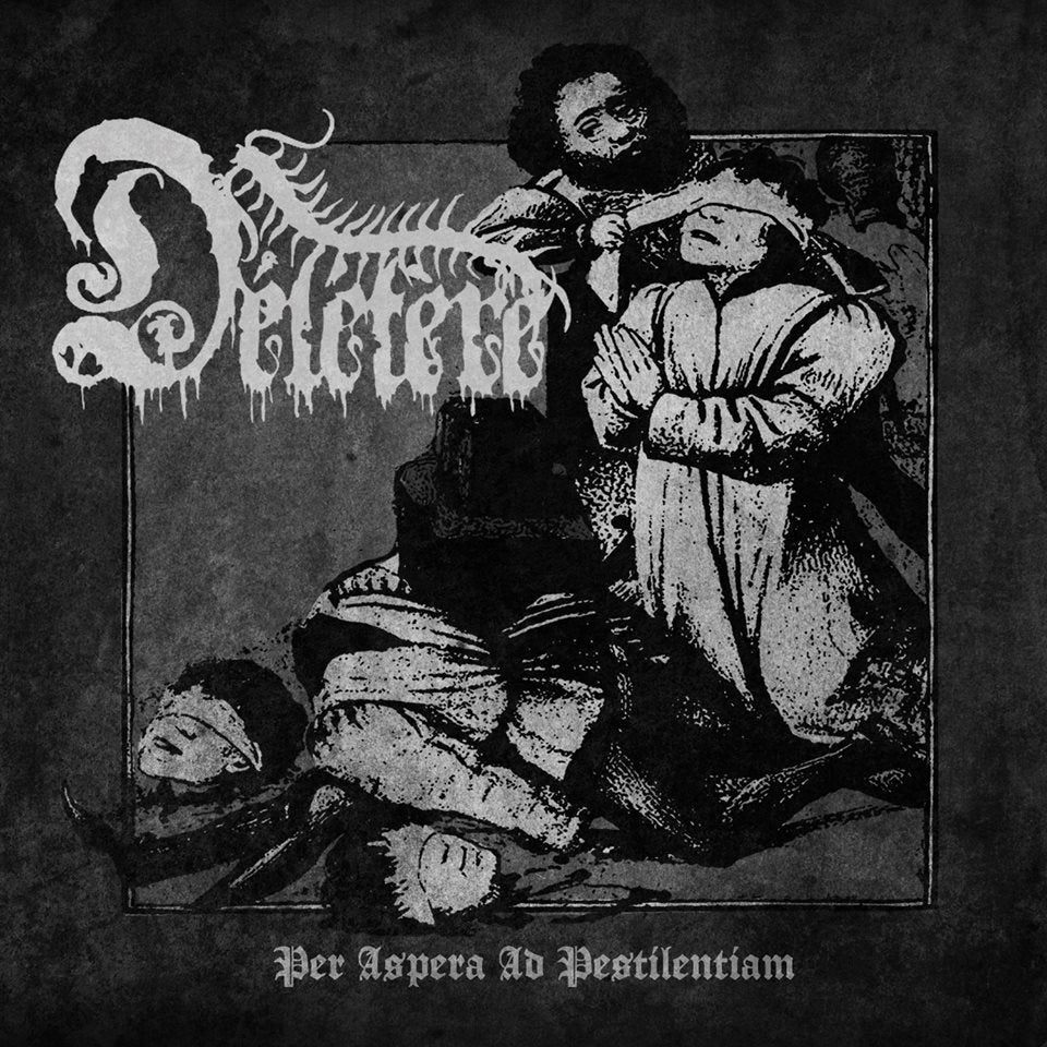 Délétère - Per Aspera Ad Pestilentiam - CD EP - Sepulchral Productions