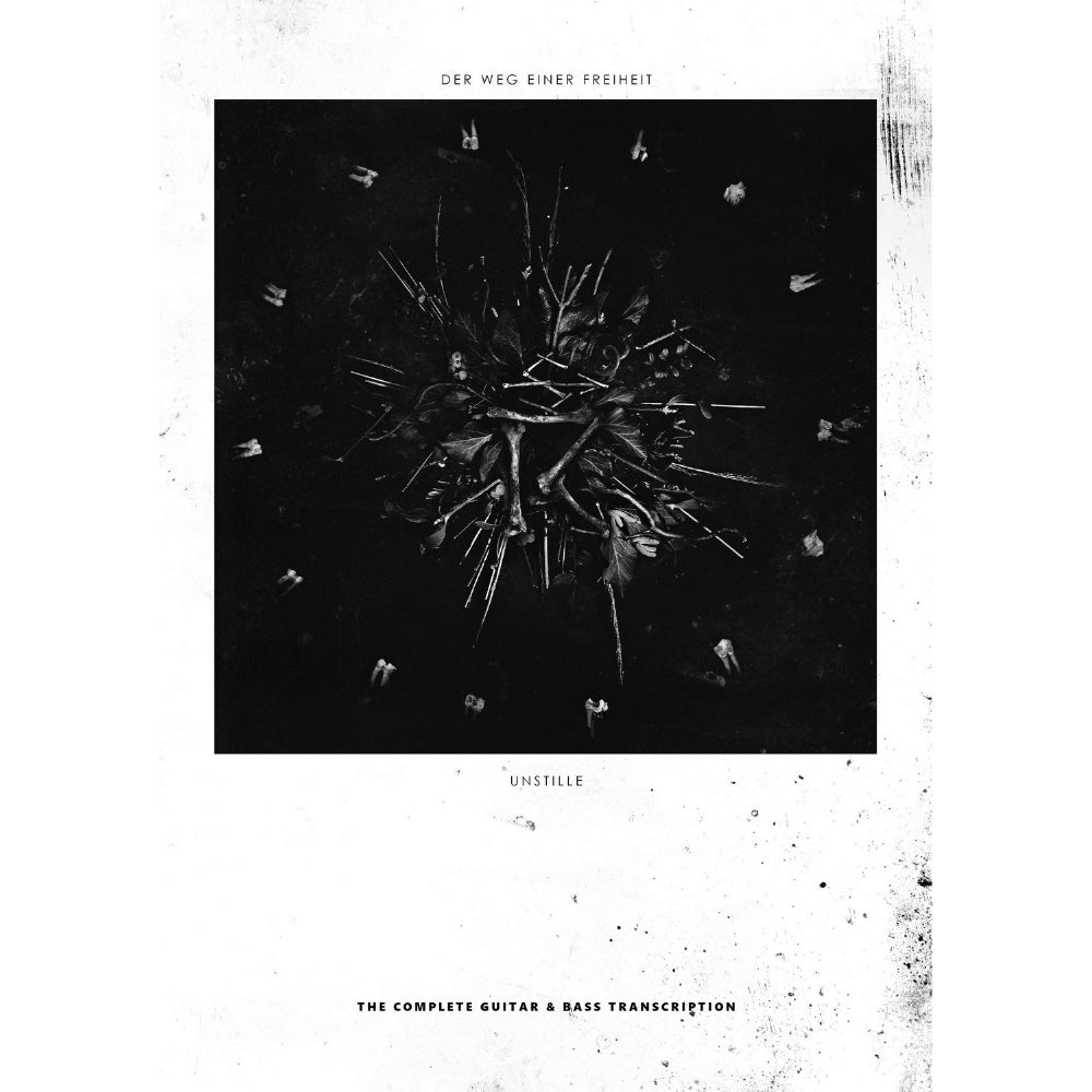 Der Weg Einer Freiheit - Unstille - The Complete Guitar & Bass Transcription - BOOK - Self-released