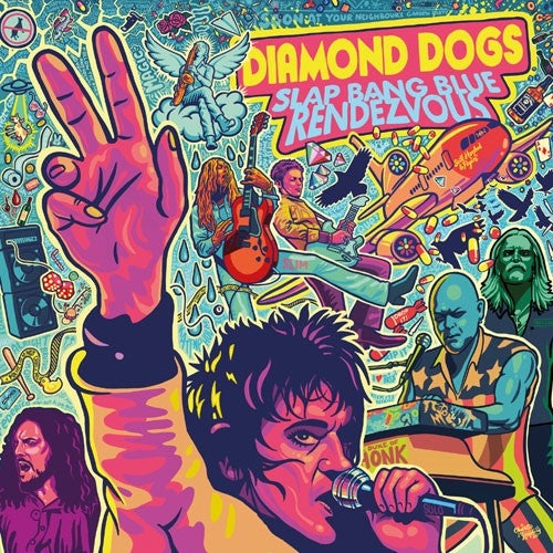 Diamond Dogs - Slap Bang Blue Rendezvous - DOUBLE CD - Wild Kingdom Records