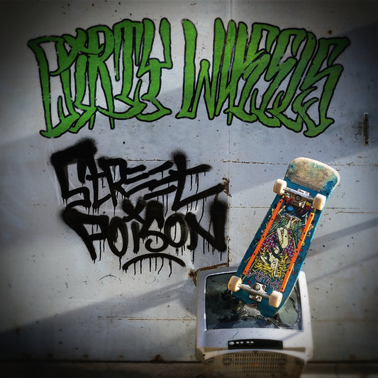 Dirty Wheels - Street Poison - CD - Nothing Booking