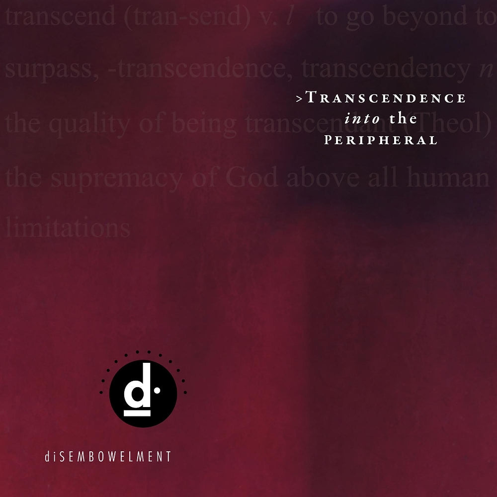 Disembowelment - Transcendence Into The Peripheral - DOUBLE LP GATEFOLD COLOURED - Relapse Records