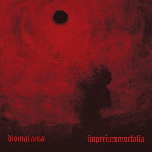 Dismal Aura - Imperium Mortalia - CD - Avantgarde Music