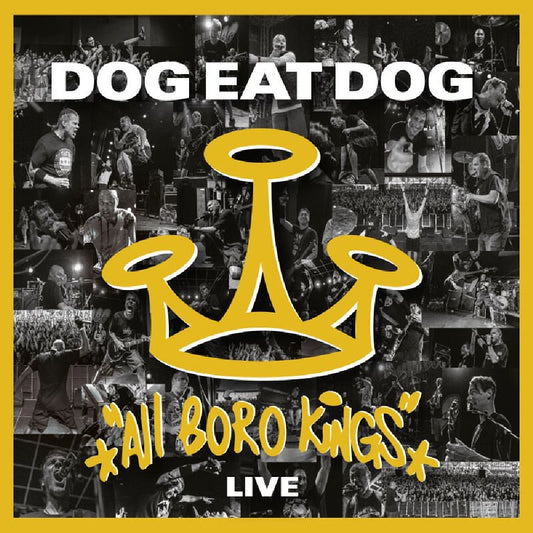 Dog Eat Dog - All Boro Kings Live - CD + DVD Digipak - Metalville