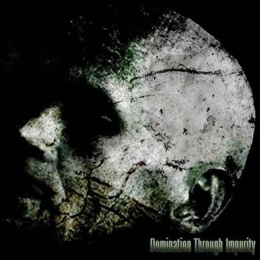 Domination Through Impurity - Essence Of Brutality - CD - Comatose Music