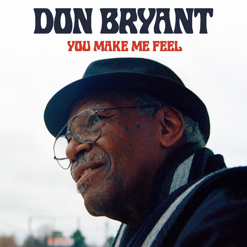 Don Bryant - You Make Me Feel - CD DIGIPAK - Fat Possum Records