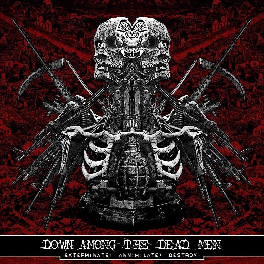 Down Among The Dead Men - Exterminate! Annihilate! Destroy! - CD - Cyclone Empire