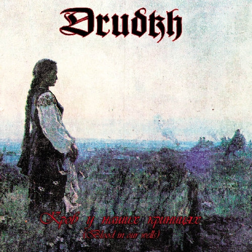 Drudkh - Blood In Our Wells - CD - Underground Activists