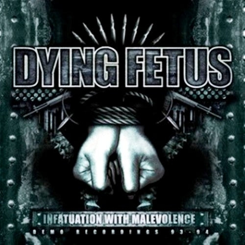 Dying Fetus - Infatuation With Malevolence - CD - Relapse Records