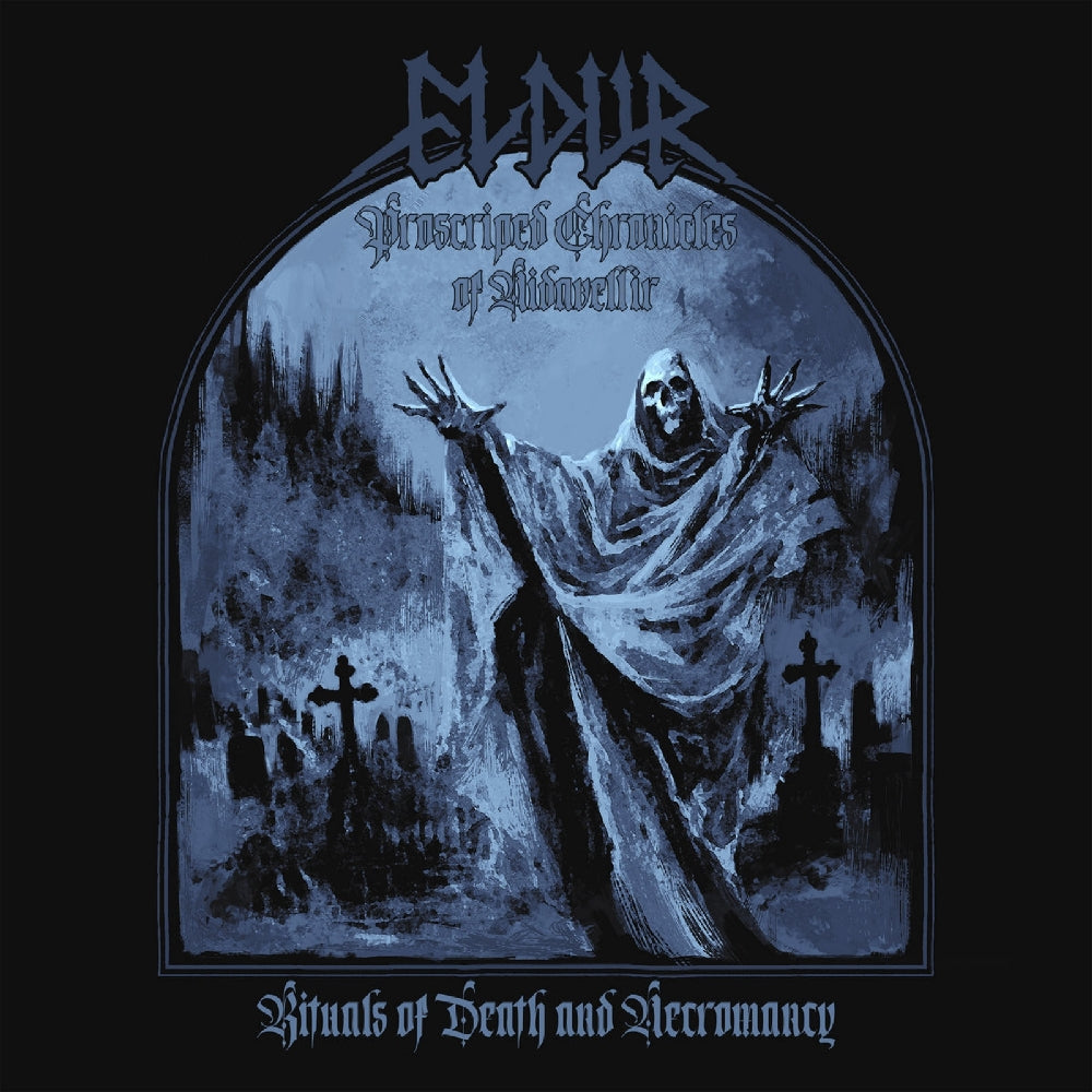 Eldur - Proscribed Chronicles Of Niðavellir: Rituals Of Death And Necromancy - CD - ATMF