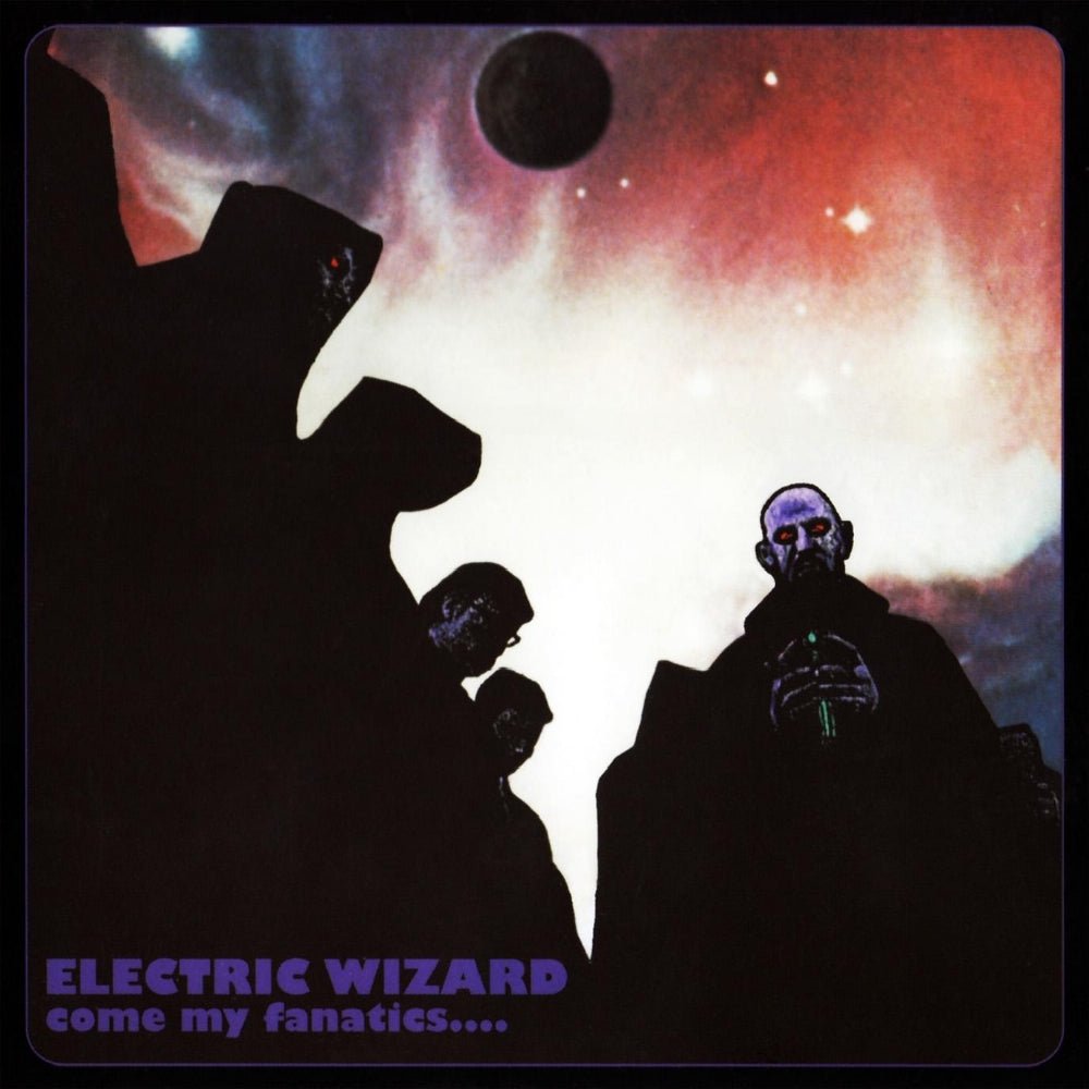 Electric Wizard - Come My Fanatics - CD - Rise Above Records