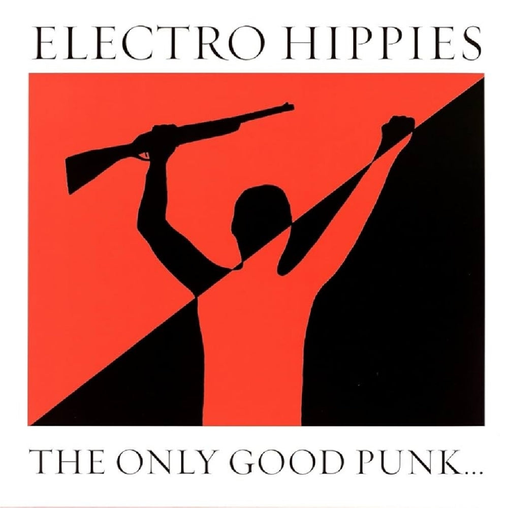 Electro Hippies - The Only Good Punk Is A Dead One - CD - Peaceville Records