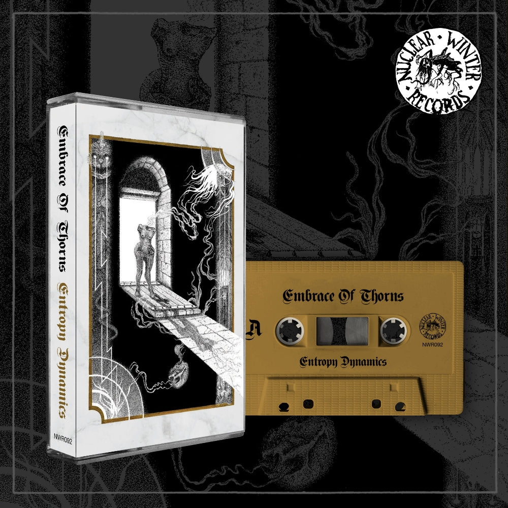 Embrace Of Thorns - Entropy Dynamics - CASSETTE COLOURED - Nuclear Winter Records