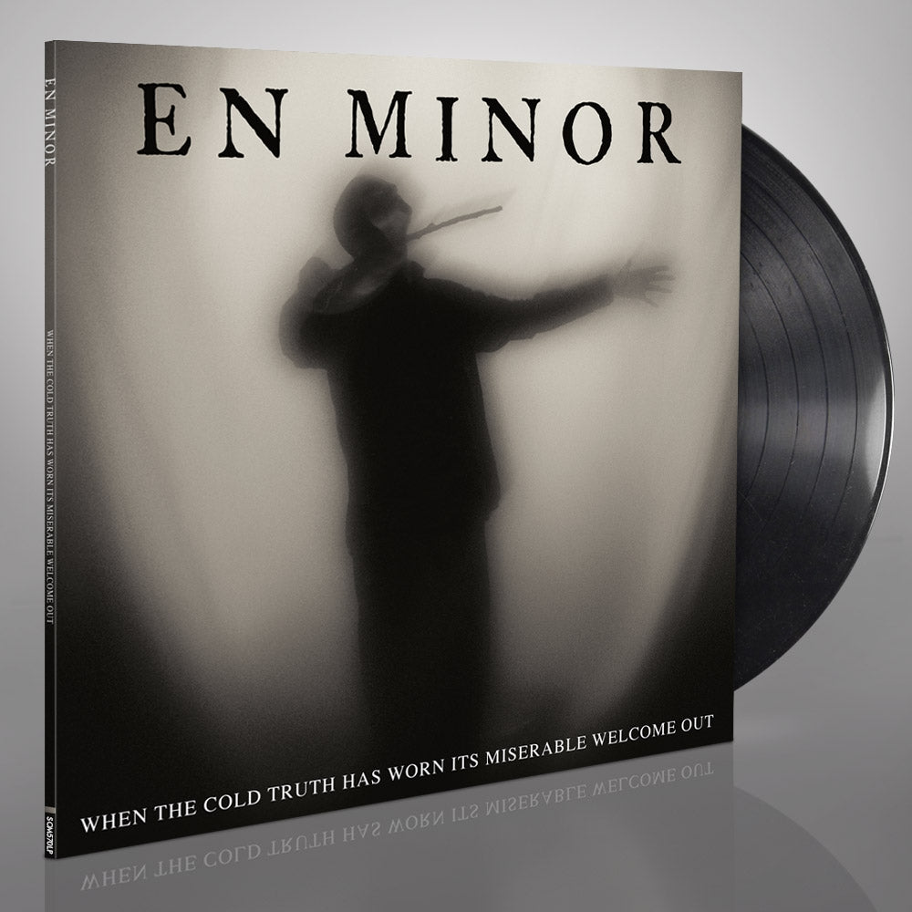 En Minor - When The Cold Truth Has Worn Its Miserable Welcome Out - LP Gatefold - Season of Mist