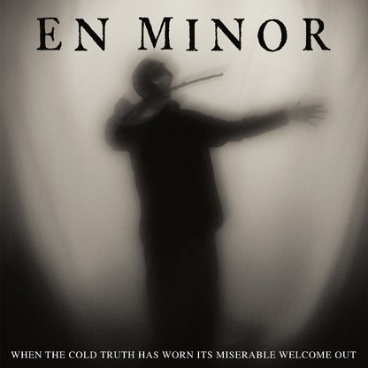 En Minor - When The Cold Truth Has Worn Its Miserable Welcome Out - LP Gatefold - Season of Mist - Image 2