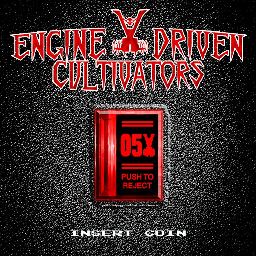 Engine Driven Cultivators - Insert Coin - CD - Punishment 18