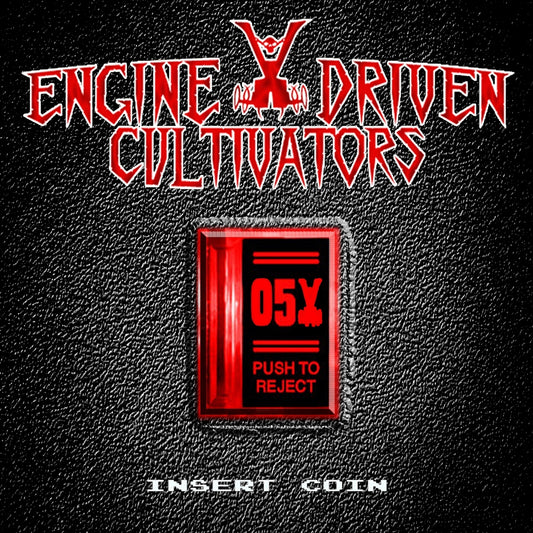 Engine Driven Cultivators - Insert Coin - CD - Punishment 18
