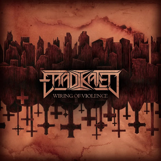 Eradikated - Wiring Of Violence - CD - Indie Recordings