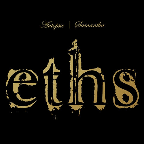Eths - Autopsie / Samantha - DOUBLE CD - Season of Mist
