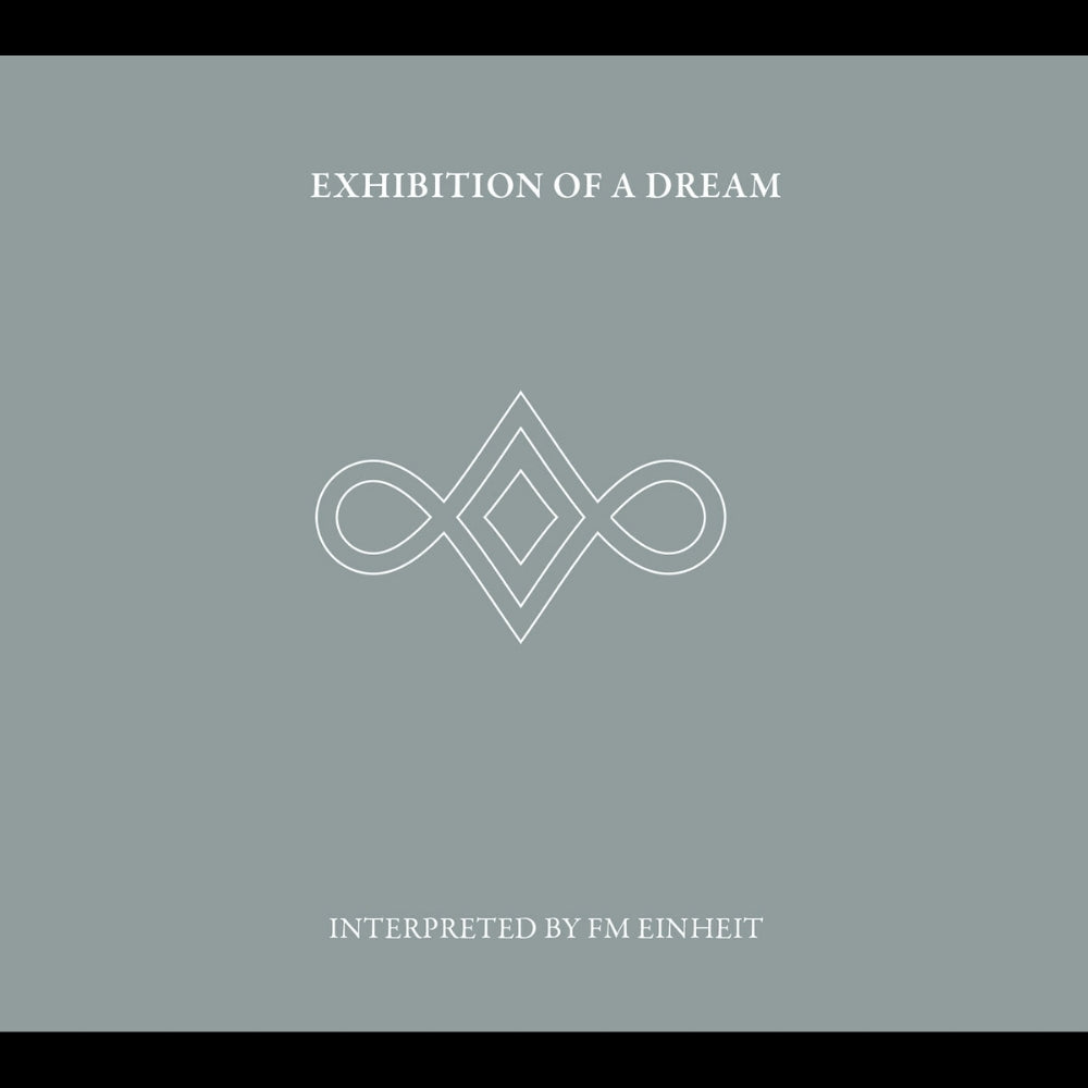 FM Einheit - Exhibition Of A Dream - 2CD DIGIPAK - Cold Spring Records