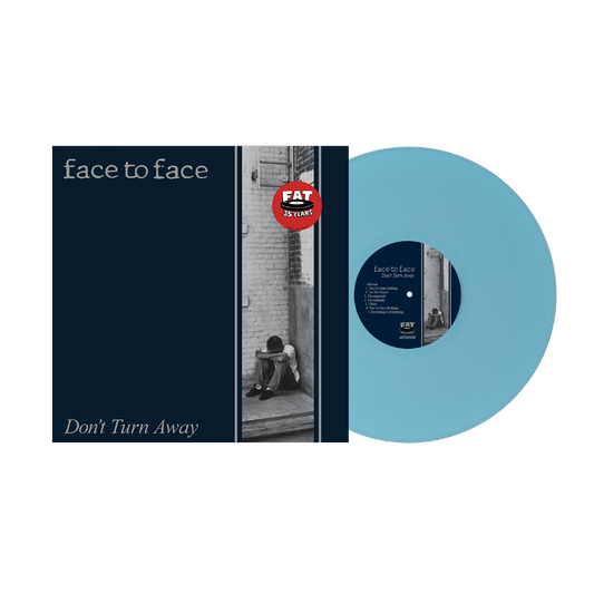 Face To Face - Don't Turn Away - LP - Fat Wreck Chords