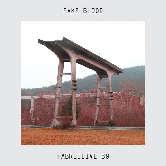 Fake Blood - Fabriclive 69: Fake Blood - CD DIGISLEEVE - Fabric Worldwide Ltd