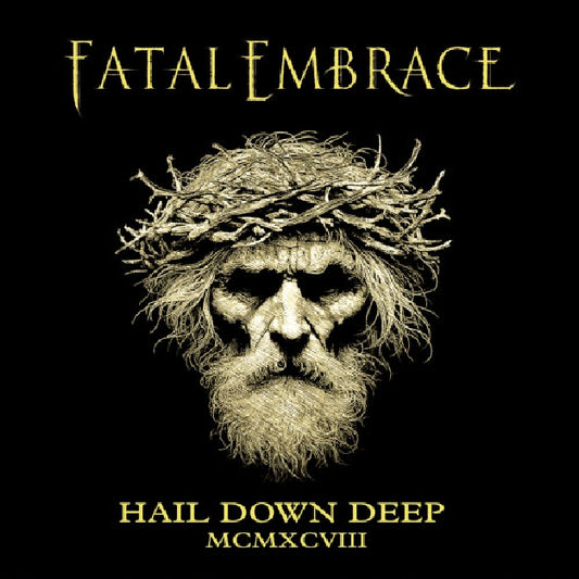 Fatal Embrace - Hail Down Deep - CD - Black Lion Records