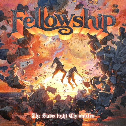 Fellowship - The Saberlight Chronicles (Reissue 2026) - CD - Scarlet Records