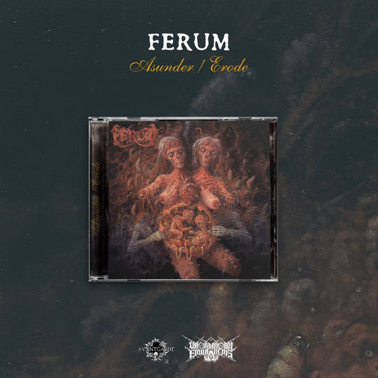 Ferum - Asunder/Erode - CD - Unorthodox Emanations - Image 2