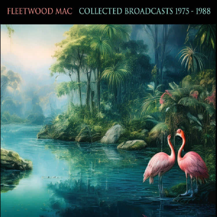 Fleetwood Mac - Collected Broadcasts 1975-1988 (Legendary Radio Recordings) - 5CD BOX - Expensive Woodland Recordings