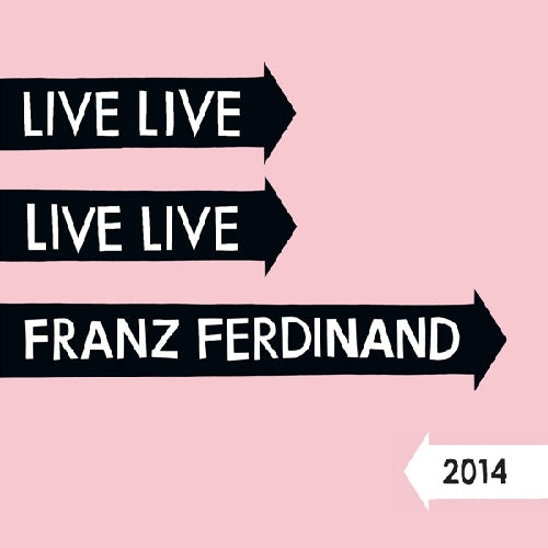 Franz Ferdinand - Live 2014 - 2CD DIGIPAK - PHD