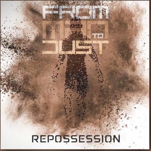 From Man To Dust - Repossession - CD DIGIPAK - M & O Music