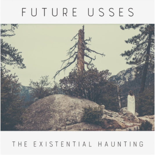 Future Usses - The Existential Haunting - CD DIGISLEEVE - Pelagic