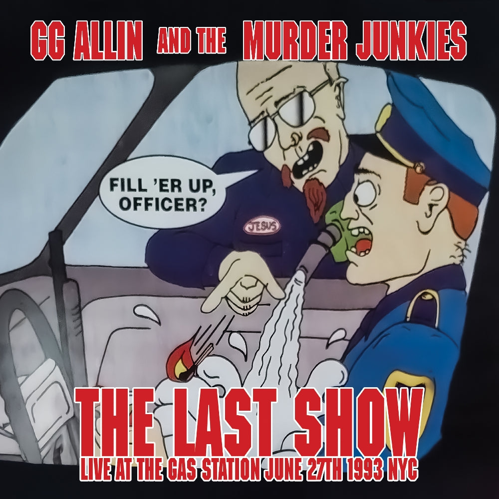 GG Allin And The Murder Junkies - The Last Show: Live At The Gas Station June 27th 1993 NYC - 7" vinyl - MVD