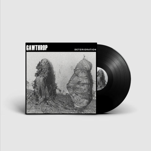 Gawthrop - Deterioration - LP - Sentient Ruin