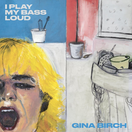 Gina Birch - I Play My Bass Loud - LP - Third Man Records