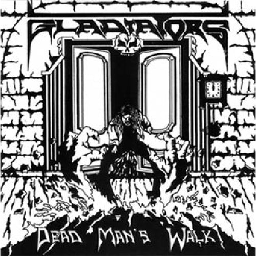 Gladiators - Dead Man's Walk - 7" vinyl - Floga records