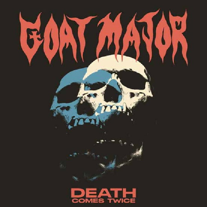Goat Major - Death Comes Twice - CD/Vinyl - Image 1 - 