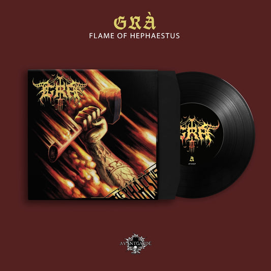 Gra - Flame Of Haephestus - 7" vinyl - Avantgarde Music