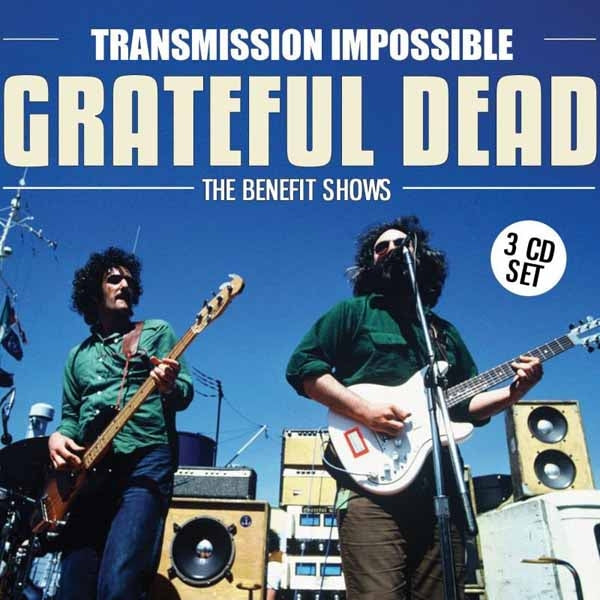 Grateful Dead - Transmission Impossible (Radio Broadcasts) - 3CD DIGIPAK - Eat To The Beat