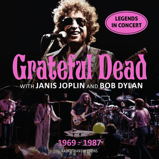 Grateful Dead With Janis Joplin And Bob Dylan - 1969-1987 (Radio Transmissions - Broadcast Recordings) - CD - Laser Media