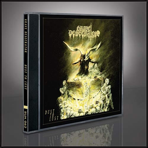 Grave Desecrator - Dust To Lust - CD - Underground Activists - Image 2