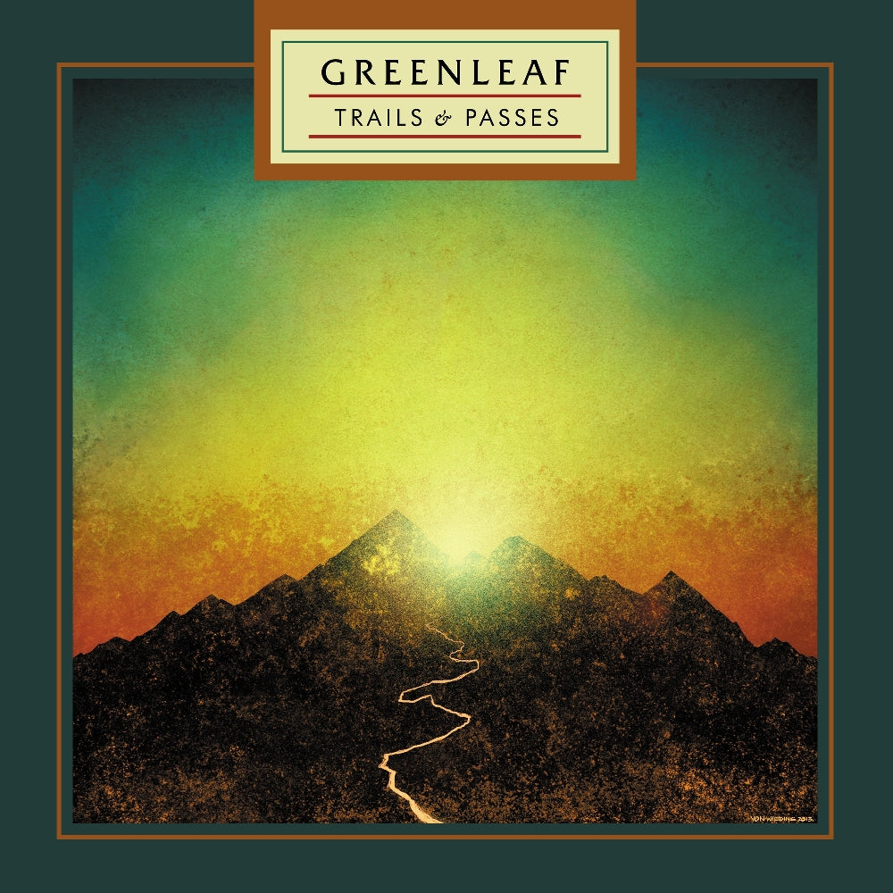 Greenleaf - Trails & Passes - LP - Sound Of Liberation Records