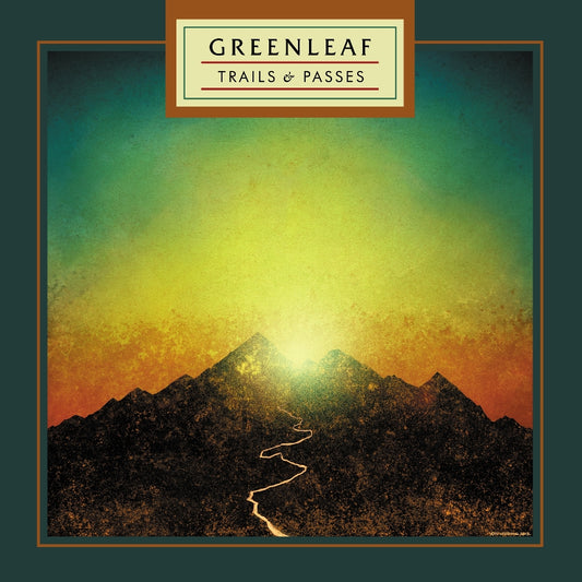 Greenleaf - Trails & Passes - LP - Sound Of Liberation Records