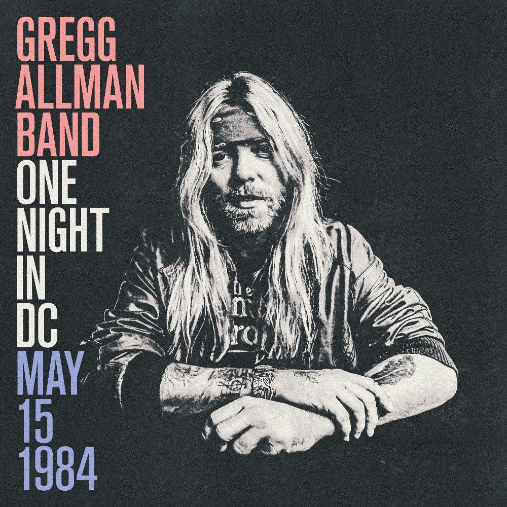 Gregg Allman Band - One Night in DC, May 15, 1984 - CD - Sawrite Records LLC