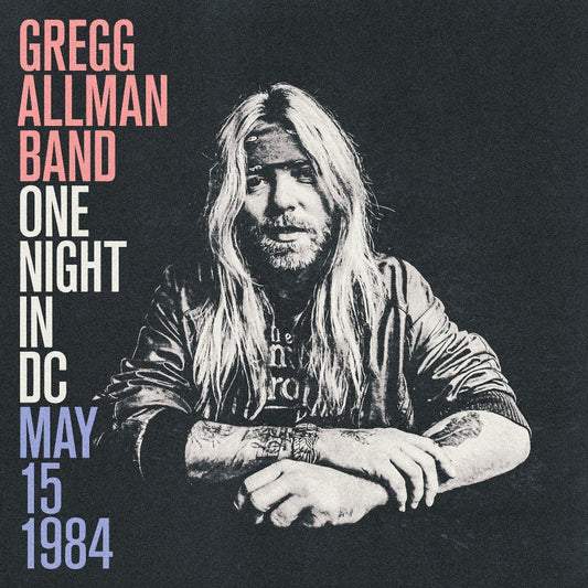 Gregg Allman Band - One Night in DC, May 15, 1984 - CD - Sawrite Records LLC