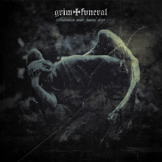 Grim Funeral - Abdication Under Funeral Dirge - CD - Avantgarde Music