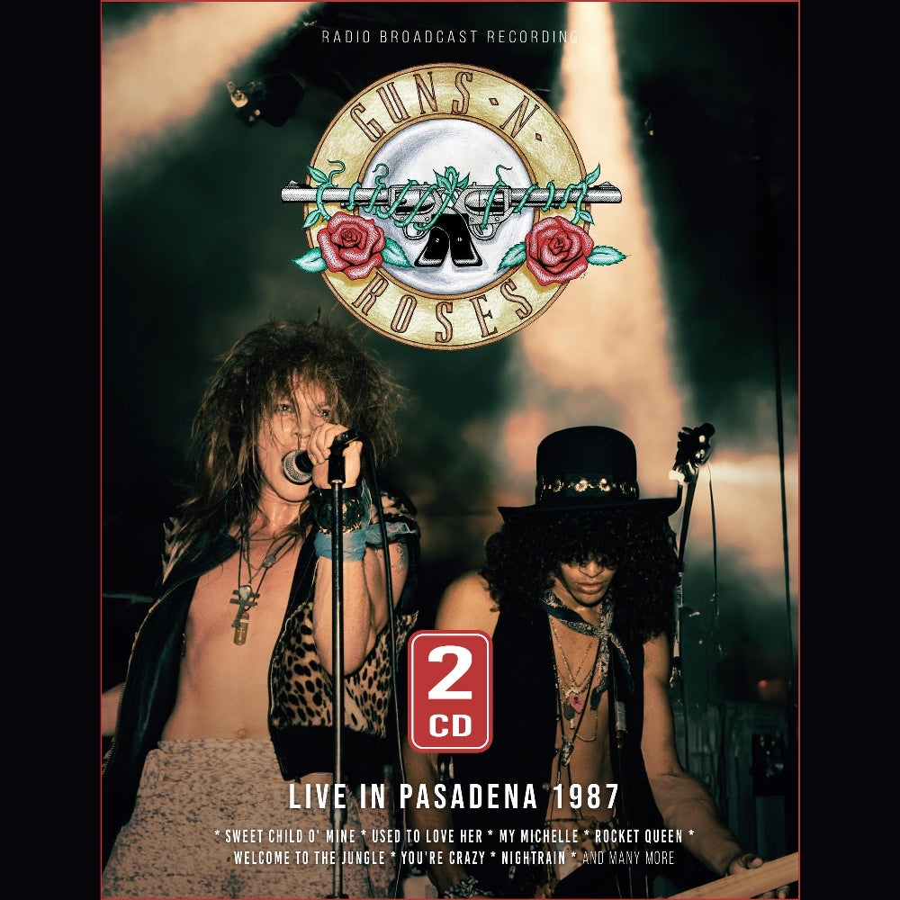 Guns N' Roses - Live In Pasadena 1987 (Radio Broadcast Recording) - 2CD DIGIPAK - Laser Media