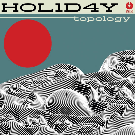 HOL1D4Y - Topology - CD - Sacred Tongue Recordings